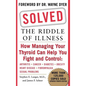 Solved: The Riddle of Illness - Hardcover