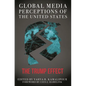 Global Media Perceptions of the United States: The Trump Effect - Paperback