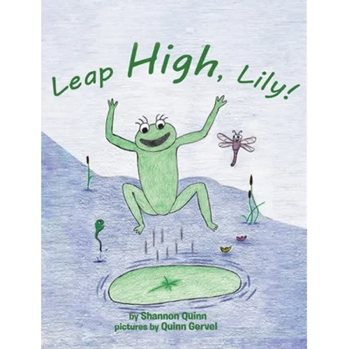 Leap High, Lily! - Hardcover