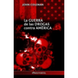 La guerra de las drogas contra América - Paperback