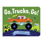 Go, Trucks, Go!: Truck Books for Toddlers 1-3 - Board Book
