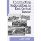 Constructing Nationalities in East Central Europe - Paperback