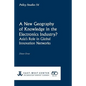 A New Geography of Knowledge in the Electronics Industry? - East-West Center - Paperback