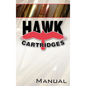 Hawk Cartridges Reloading Manual - Hardcover