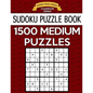 Sudoku Puzzle Book, 1,500 MEDIUM Puzzles: Gigantic Bargain Sized Book, No Wasted Puzzles With Only One Level - Paperback