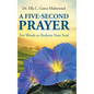 A Five-Second Prayer: Ten Words to Redeem Your Soul - Hardcover