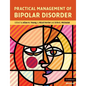 Practical Management of Bipolar Disorder - Paperback