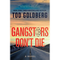 Gangsters Don't Die - Hardcover