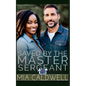 Saved By The Master Sergeant - Paperback