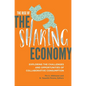 The Rise of the Sharing Economy: Exploring the Challenges and Opportunities of Collaborative Consumption - Hardcover