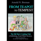From Teapot to Tempest: The Old Men's Cooking Club - Paperback