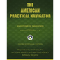 The American Practical Navigator: Bowditch - Paperback