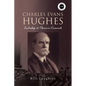 Charles Evans Hughes: Leadership at America's Crossroads - Paperback