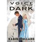 Voice in the Dark - Paperback
