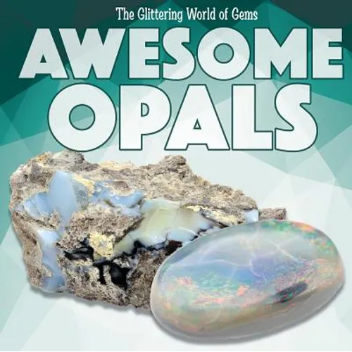 Awesome Opals - Library Binding