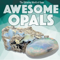 Awesome Opals - Library Binding