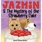 Jazmin & The Mystery of the Strawberry Cake - Hardcover