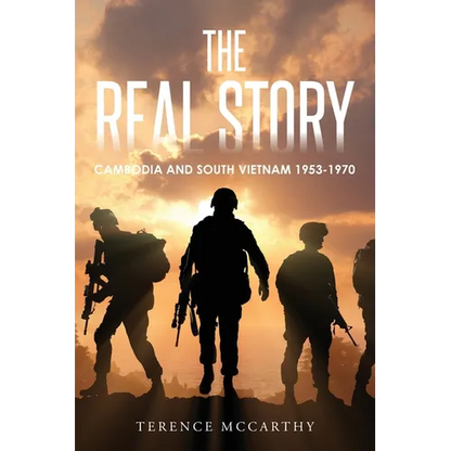 The Real Story: Cambodia and South Vietnam 1953-1970 - Paperback