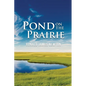 Pond on the Prairie - Paperback