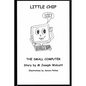 Little Chip: The Small Computer - Paperback