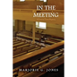 In the Meeting: A Frances Yates Mystery - Paperback