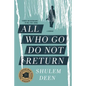 All Who Go Do Not Return: A Memoir - Paperback