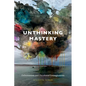 Unthinking Mastery: Dehumanism and Decolonial Entanglements - Paperback