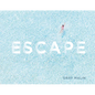 Escape: Photographs - Hardcover