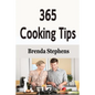 365 Cooking Tips - Paperback