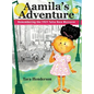 Aamila's Adventure: Remembering the 1921 Tulsa Race Massacre - Hardcover