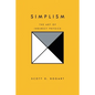 Simplism: The Art of Indirect Physics - Paperback