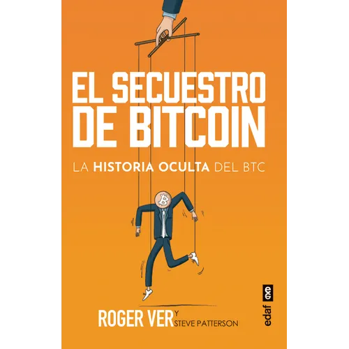 El Secuestro de Bitcoin - Paperback