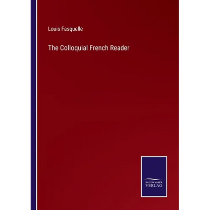 The Colloquial French Reader - Paperback