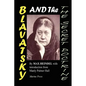 Blavatsky and the Secret Doctrine - Paperback