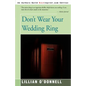 Don't Wear Your Wedding Ring - Paperback