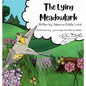 The Lying Meadowlark - Hardcover