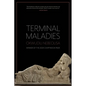 Terminal Maladies - Paperback