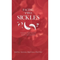 Facing Two Sickles: Families Dealing with Sickle-Cell Disease - Hardcover