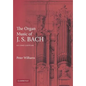 The Organ Music of J. S. Bach - Paperback
