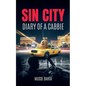 Sin City Diary of a Cabbie - Paperback