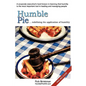 Humble Pie...redefining the application of Humility.: A corporate executive's hard lesson in learning that humility is the most important tool in lead - Paperback