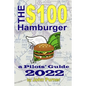 The $100 Hamburger - A Pilots' Guide 2022 - Paperback
