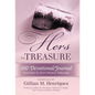Hers to Treasure: 100 Devotional/Journal from Sisters in Christ (Women's Fellowship) - Hardcover