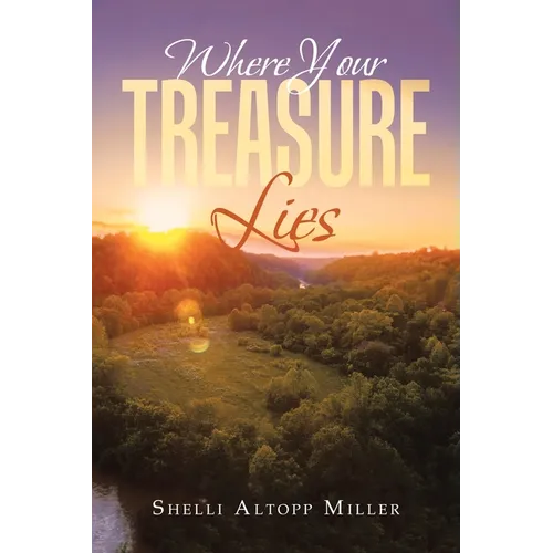 Where Your Treasure Lies - Paperback