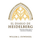 El Diario de Heidelberg: Devocionales diarias sobre el Catecismo de Heidelberg - Paperback