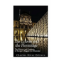 The Louvre and the Hermitage: The History and Contents of Europe's Biggest Art Museums - Paperback