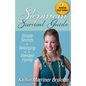 Stepmom Survival Guide: Simple Secrets to Belonging in a Blended Family - Paperback