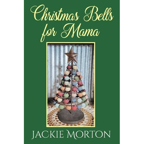 Christmas Bells for Mama - Paperback
