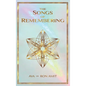 The Songs of Remembering - Hardcover