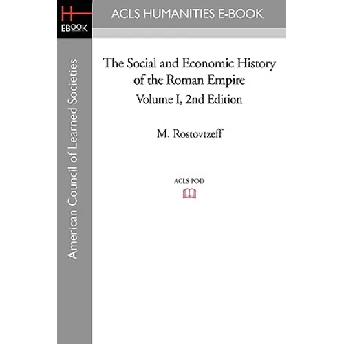The Social and Economic History of the Roman Empire Volume I 2nd Edition - Paperback